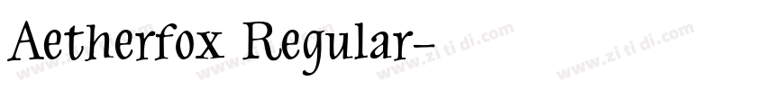 Aetherfox Regular字体转换